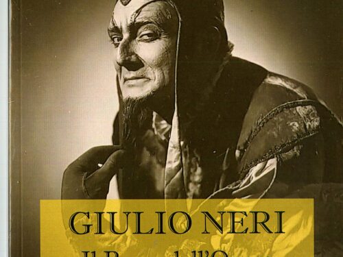 Pare un Libro Stampato – “Giulio Neri il Basso dell’Opera” di Giovanni Marchisio