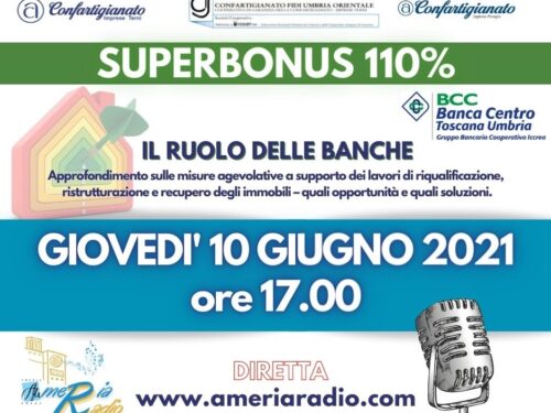 Superbonus 110% – Il ruolo delle Banche – a cura di Confartigianato Terni e BCC Banca Centro Toscana Umbria