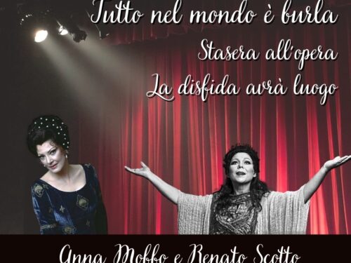 DIRETTA – Tutto nel Mondo è Burla – Stasera all’Opera – La Disfida avrà luogo – Anna Moffo vs Renata Scotto