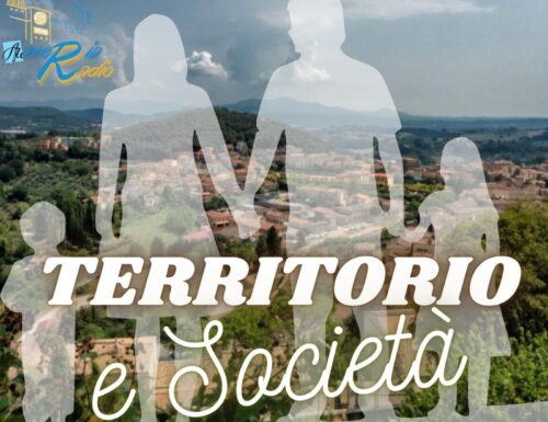 DIRETTA – Territorio e Società anteprima di “Pillole di Radio Toscane”