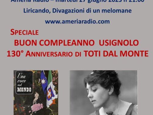Diretta – LIRICANDO SPECIALE – Buon Compleanno Usignolo130° anniversario di Toti dal Monte