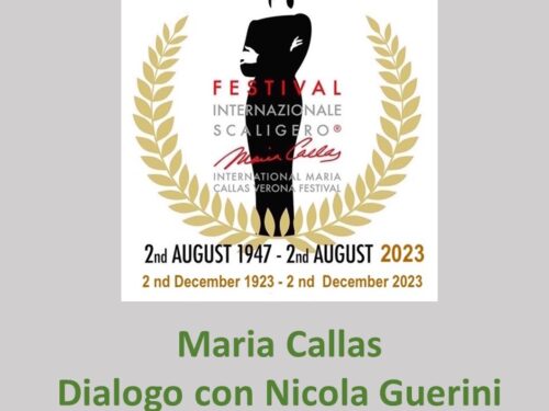 Liricando divagazioni di un melomane – Maria Callas dialogo con Nicola Guerini