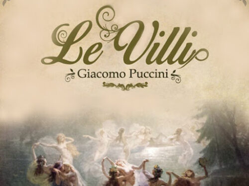 L’Opera 173 – 100 PUCCINI – Giacomo Puccini – Le Villi