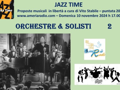Jazz Time – Orchestre e Solisti seconda puntata