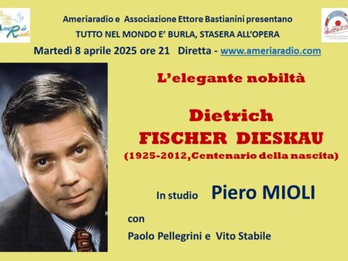 Tutto nel Mondo è Burla Stasera all’ Opera – Dietrich Fischer Dieskau