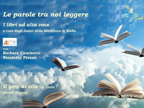 Le parole tra noi leggere i libri ad alta voce – Il Giro di Vite sesta puntata